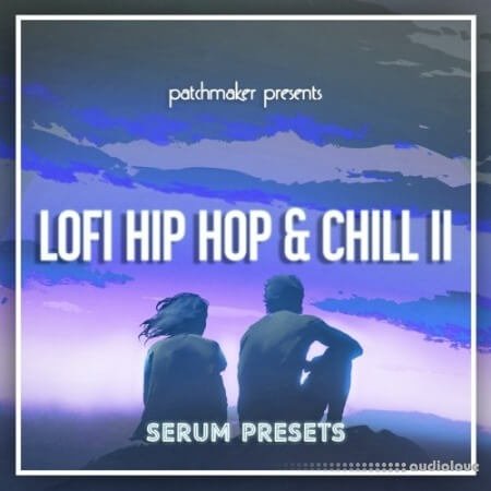 Patchmaker LO-FI Hip Hop and Chill II Synth Presets