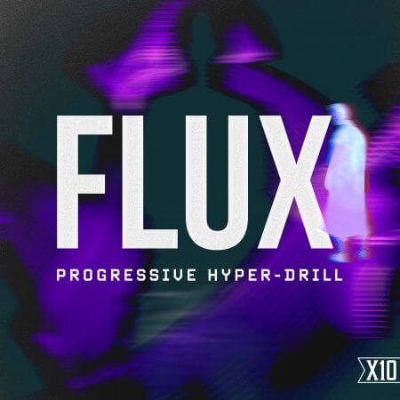 X10 FLUX: Progressive Hyper-Drill WAV