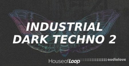 House Of Loop Industrial Dark Techno 2 WAV
