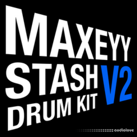 Maxeyy Stash V2 Drum Kit WAV
