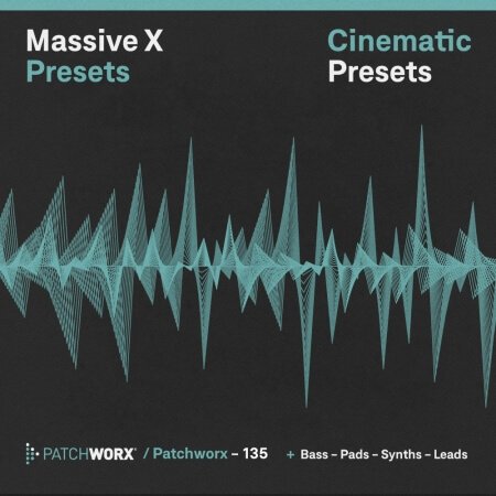 Loopmasters Patchworx 135 Dark Cinematic - Massive X Presets WAV MiDi Synth Presets