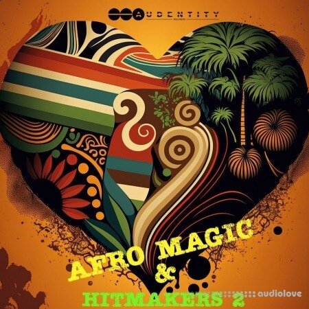 Audentity Records Afro Magic and Hitmakers 2 WAV