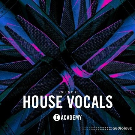 Toolroom Academy House Vocals Vol.2
