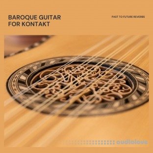 PastToFutureReverbs Baroque Guitar