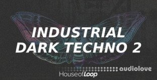 House Of Loop Industrial Dark Techno 2