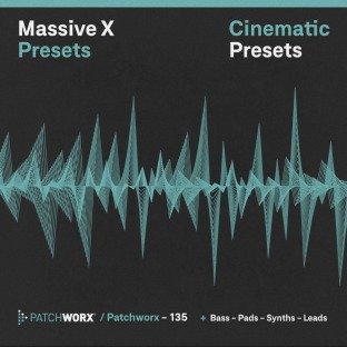 Loopmasters Patchworx 135 Dark Cinematic - Massive X Presets