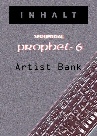 INHALT Sequential Prophet 6 Artist Bank