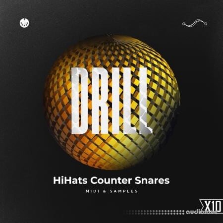 X10 Drill Hi-Hats and Counter Snares WAV MiDi