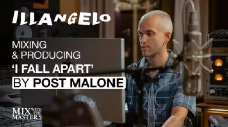 MixWithTheMasters Illangelo produces I Fall Apart by Post Malone Inside the Track #94 TUTORiAL