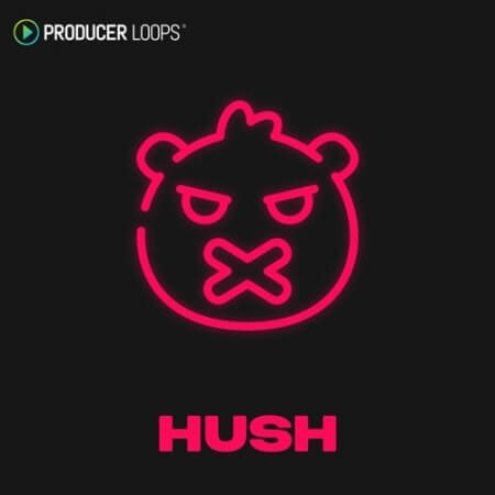 Producer Loops Hush