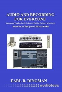 Audio and Recording for Everyone