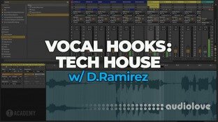 FaderPro Vocal Hooks: Tech House w D.Ramirez