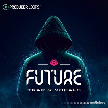 Producer Loops Future Trap and Vocals