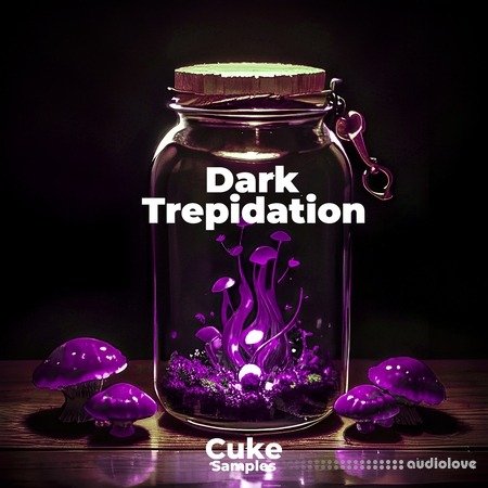Cuke Samples Dark Trepidation
