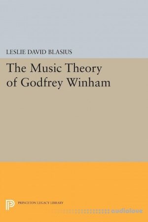 The Music Theory Of Godfrey Winham
