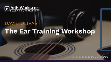 Truefire David Olivas' The Ear Training Workshop TUTORiAL