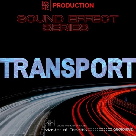 Symphonic Production Transport SFX Series WAV
