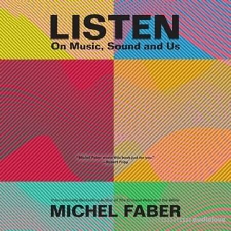 Listen: On Music, Sound and Us [Audiobook]
