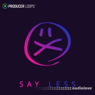Producer Loops Say Less