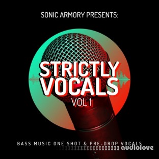 Sonic Armory Strictly Vocals Volume 1