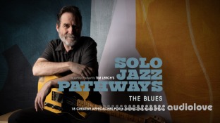 Truefire Tim Lerch's Solo Jazz Pathways: The Blues