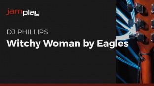 Truefire DJ Phillips' Song Lesson Witchy Woman by Eagles