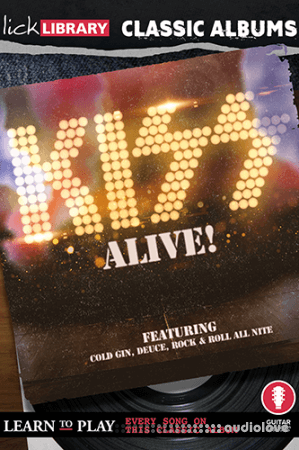 Lick Library Classic Albums Kiss Alive
