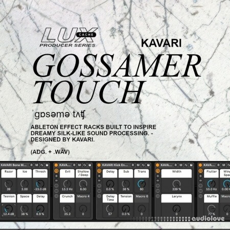 Lux Cache LC Producer Series :KAVARI 'GOSSAMER TOUCH'