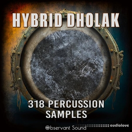Observant Sound Hybrid Dholak