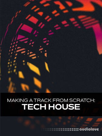 Groove3 Tech House Making a Track from Scratch TUTORiAL
