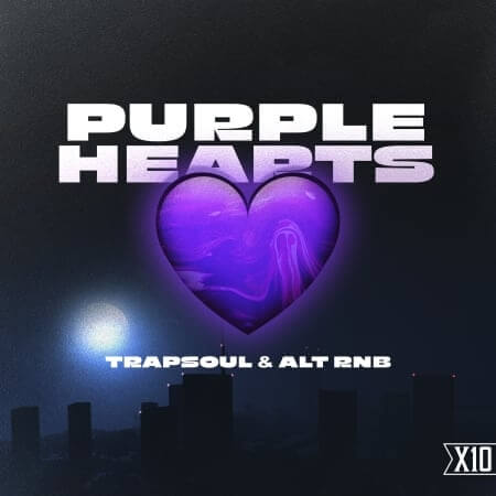 X10 Purple Hearts Trapsoul and RNB WAV