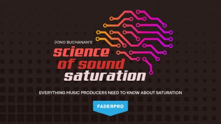 Truefire FaderPro Jono Buchanan's Science of Sound: Saturation TUTORiAL