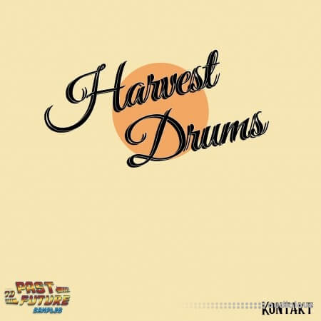 PastToFutureSamples Harvest Drums