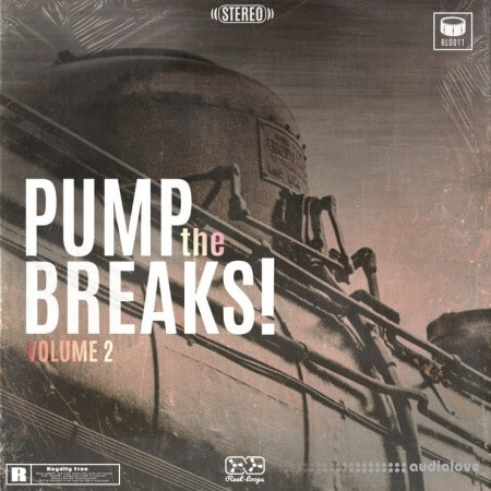 Reel Loops Pump The Breaks Vol.2