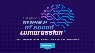 Truefire FaderPro Jono Buchanan's Science of Sound: Compression