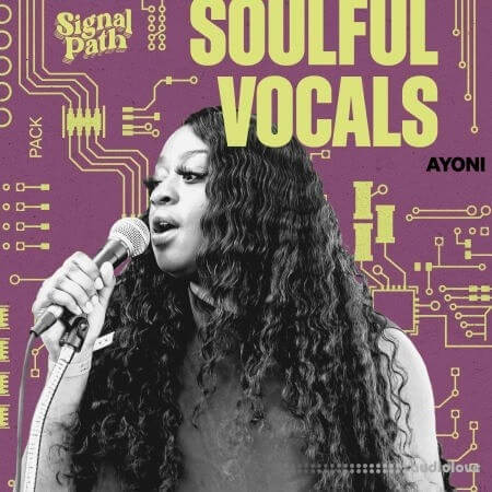 Signal Path Ayoni Soulful Vocals