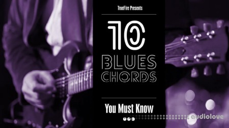 Truefire Jeff Scheetz's 10 Blues Guitar Chords You MUST Know