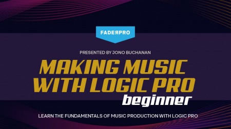 Truefire Jono Buchanan's Making Music with Logic Pro Beginner (FaderPro) TUTORiAL