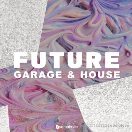 Samplestar Future Garage and House