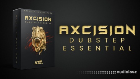 AzM Music Axcision Dubstep Essential