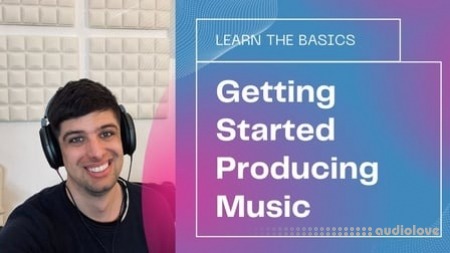 SkillShare Getting Started Producing Music TUTORiAL