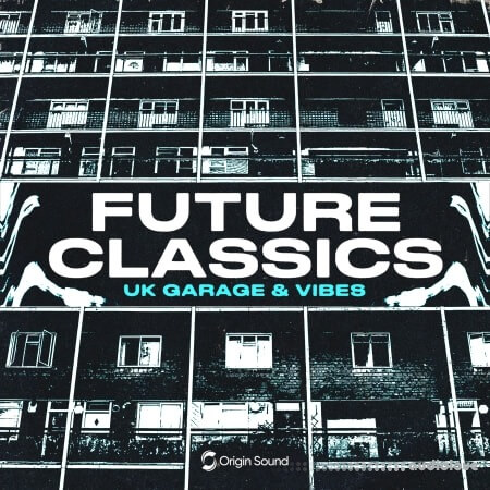 Origin Sound future classics - UK garage and vibes WAV