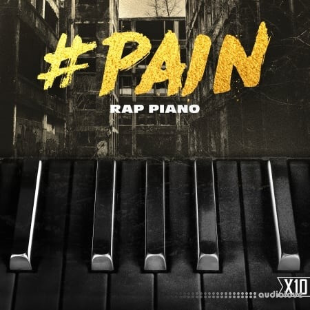 X10 #pain: Rap Pianos WAV