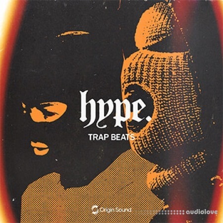 Origin Sound HYPE - TRAP BEATS WAV Synth Presets