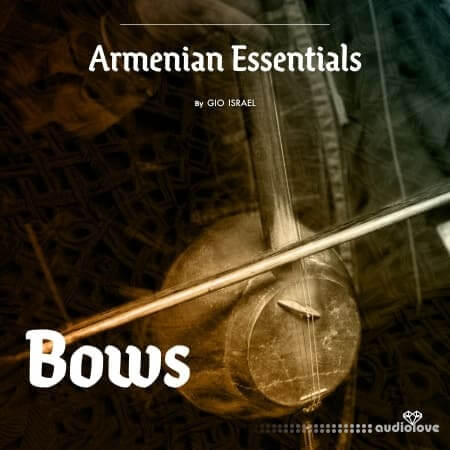 Gio Israel Armenian Essentials - Bows WAV
