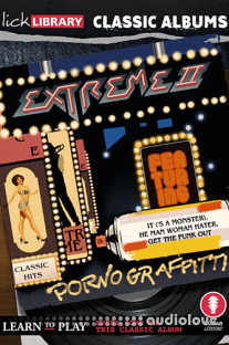 Lick Library Classic Albums Extreme Extreme II : Pornograffitti