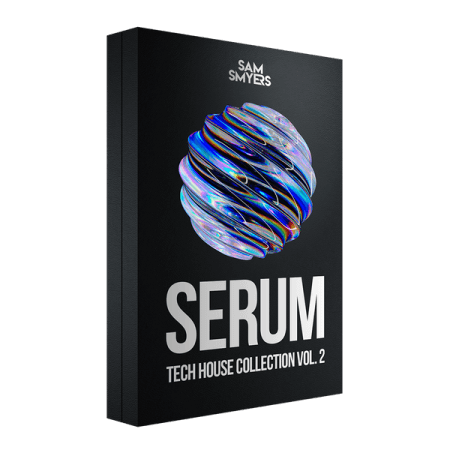 Sam Smyers Serum Tech House Collection Vol.2 MiDi Synth Presets
