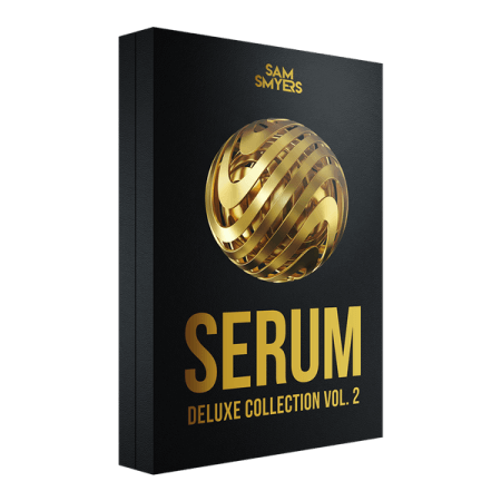 Sam Smyers Serum Deluxe Collection Vol.2 Synth Presets