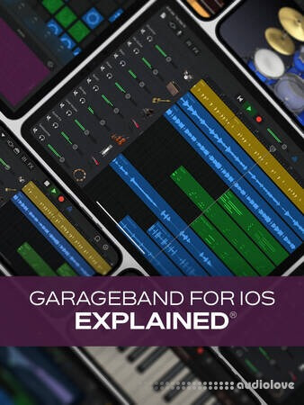 Groove3 GarageBand for iOS Explained TUTORiAL