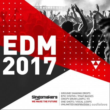 Singomakers EDM 2017